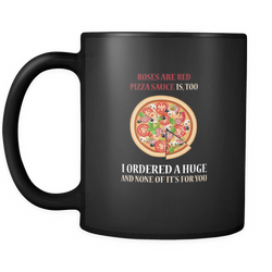 Pizza 11 oz. Mug. Pizza funny gift idea.