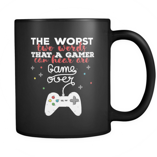 Gaming 11 oz. Mug. Gaming funny gift idea.