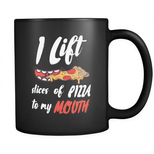 Pizza 11 oz. Mug. Pizza funny gift idea.