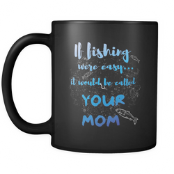 Fishing 11 oz. Mug. Fishing funny gift idea.