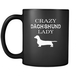 Dachshund 11 oz. Mug. Dachshund funny gift idea.