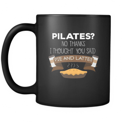 Pilates 11 oz. Mug. Pilates funny gift idea.