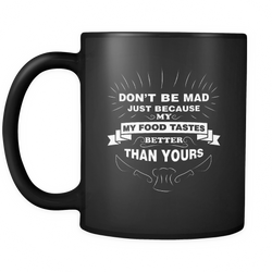 Food And Cooking 11 oz. Mug. Food And Cooking funny gift idea.