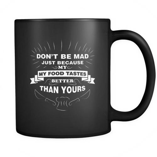 Food And Cooking 11 oz. Mug. Food And Cooking funny gift idea.