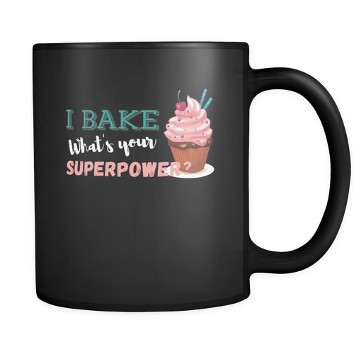 Baking 11 oz. Mug. Baking funny gift idea.