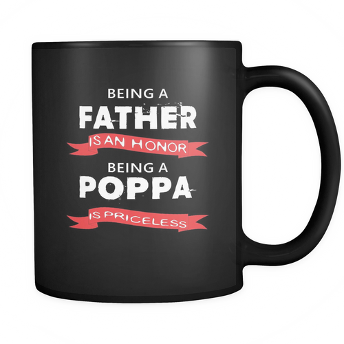 Poppa 11 oz. Mug. Poppa funny gift idea.
