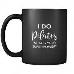 Pilates 11 oz. Mug. Pilates funny gift idea.