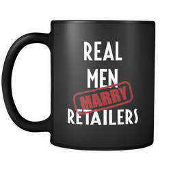 Retailers 11 oz. Mug. Retailers funny gift idea.