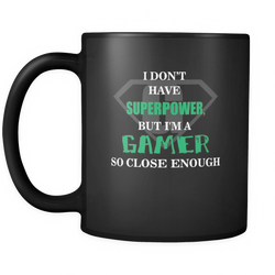 Gamer 11 oz. Mug. Gamer funny gift idea.