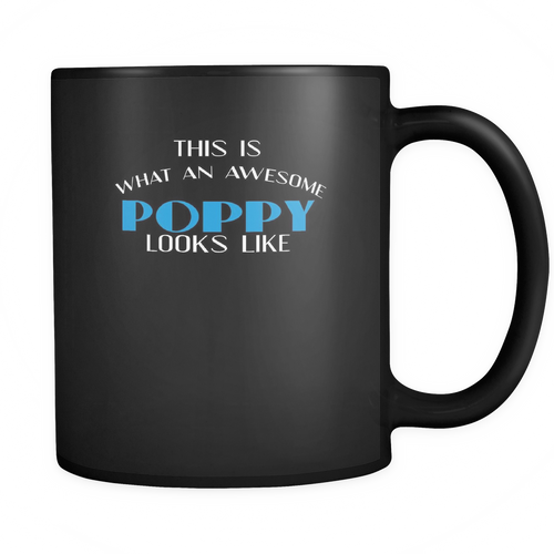 Poppy 11 oz. Mug. Poppy funny gift idea.