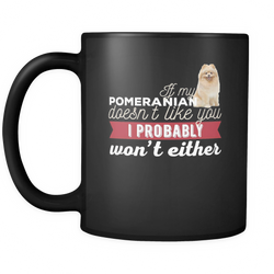 Pomeranian 11 oz. Mug. Pomeranian funny gift idea.
