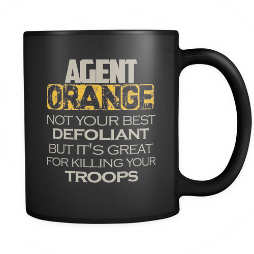 Agent Orange 11 oz. Mug. Agent Orange funny gift idea.