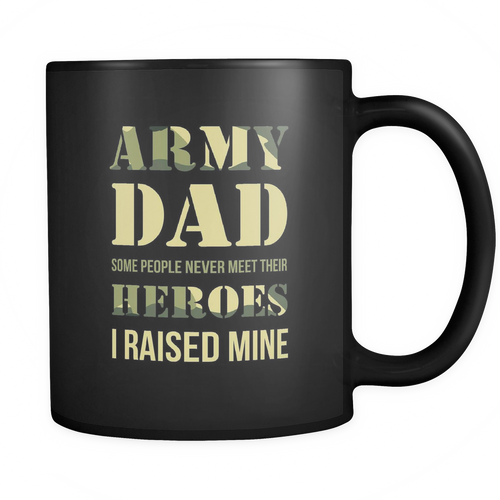 Army Dad 11 oz. Mug. Army Dad funny gift idea.