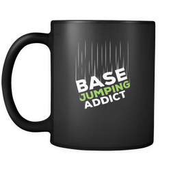 Base jumping 11 oz. Mug. Base jumping funny gift idea.