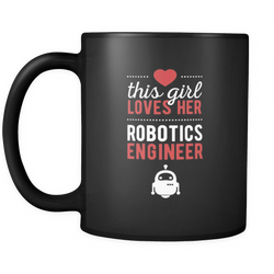 Robotics Engineer 11 oz. Mug. Robotics Engineer funny gift idea.