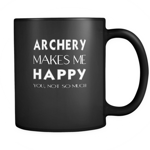 Archery 11 oz. Mug. Archery funny gift idea.