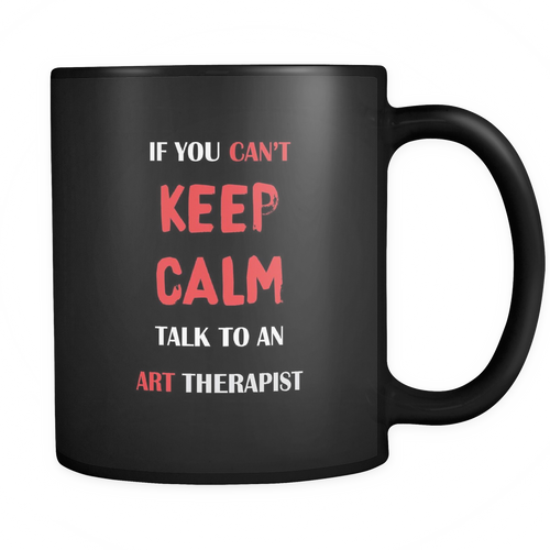 Art Therapist 11 oz. Mug. Art Therapist funny gift idea.