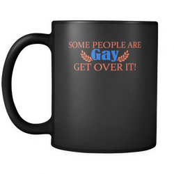 Gay Rights 11 oz. Mug. Gay Rights funny gift idea.