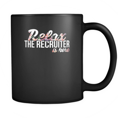 Recruiter 11 oz. Mug. Recruiter funny gift idea.