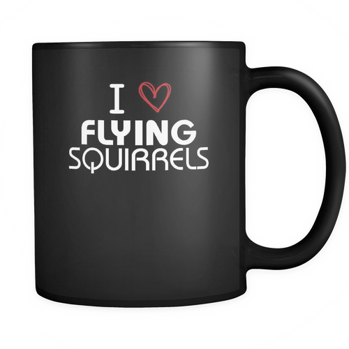 Flying Squirrels 11 oz. Mug. Flying Squirrels funny gift idea.