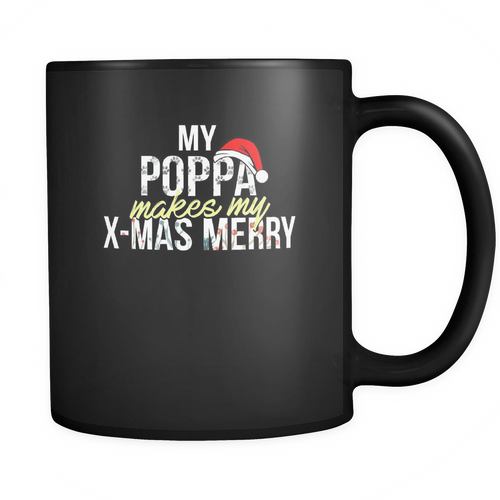 Poppa 11 oz. Mug. Poppa funny gift idea.