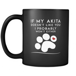 Akita 11 oz. Mug. Akita funny gift idea.