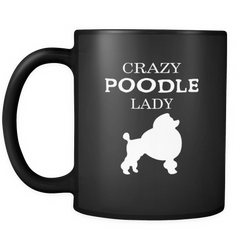 Poodle 11 oz. Mug. Poodle funny gift idea.
