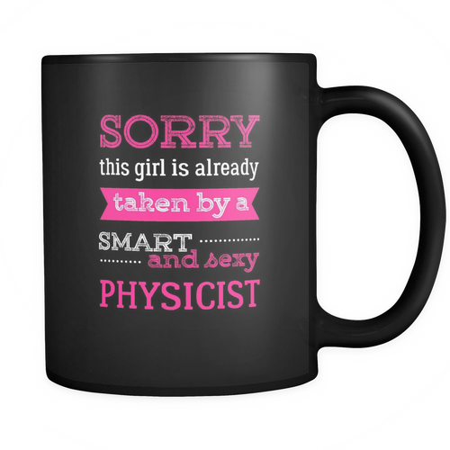 Physicist 11 oz. Mug. Physicist funny gift idea.