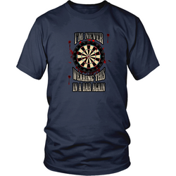 Darts T-shirt - I am never wearing this in a bar