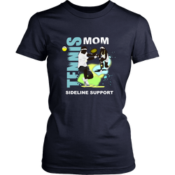 Tennis T-shirt - Tennis mom - sideline support