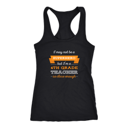4th Grade Teacher T-shirt, hoodie and tank top. 4th Grade Teacher funny gift idea.