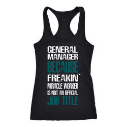 General Manager T-shirt, hoodie and tank top. General Manager funny gift idea.