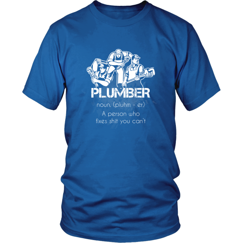 Plumber T-shirt - Plumber definition