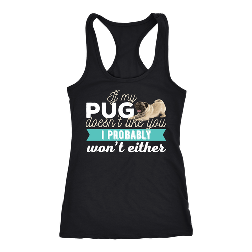 Pug T-shirt, hoodie and tank top. Pug funny gift idea.