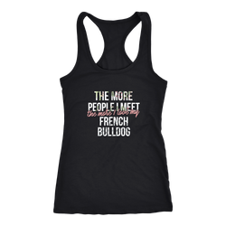 French bulldog T-shirt, hoodie and tank top. French bulldog funny gift idea.