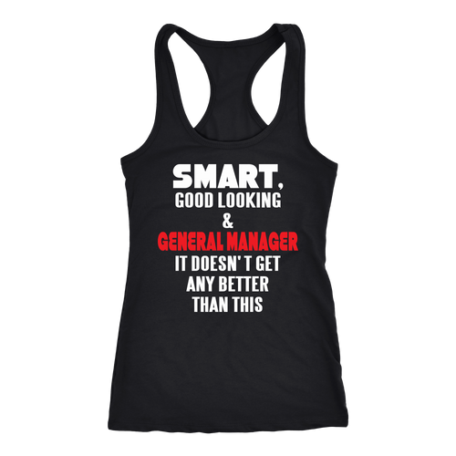General Manager T-shirt, hoodie and tank top. General Manager funny gift idea.