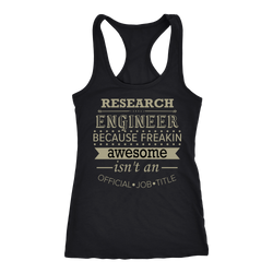 Research Engineer T-shirt, hoodie and tank top. Research Engineer funny gift idea.