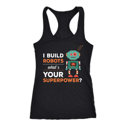 Robotics Engineer T-shirt, hoodie and tank top. Robotics Engineer funny gift idea.