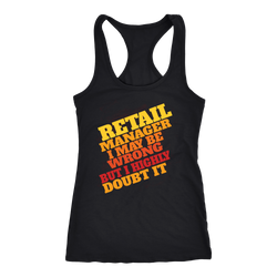 Retail Manager T-shirt, hoodie and tank top. Retail Manager funny gift idea.