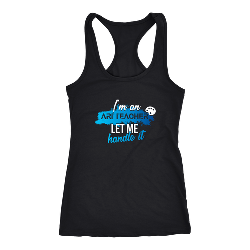 Art teacher T-shirt, hoodie and tank top. Art teacher funny gift idea.