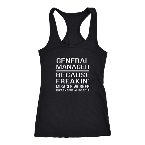 General Manager T-shirt, hoodie and tank top. General Manager funny gift idea.