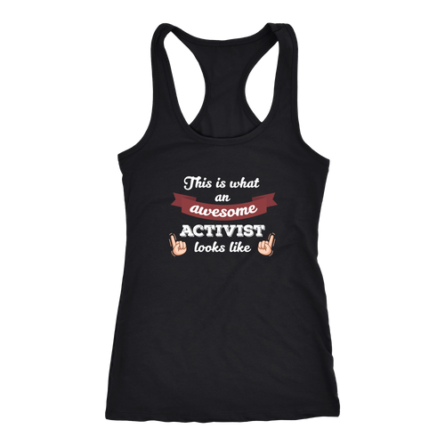 Activist T-shirt, hoodie and tank top. Activist funny gift idea.