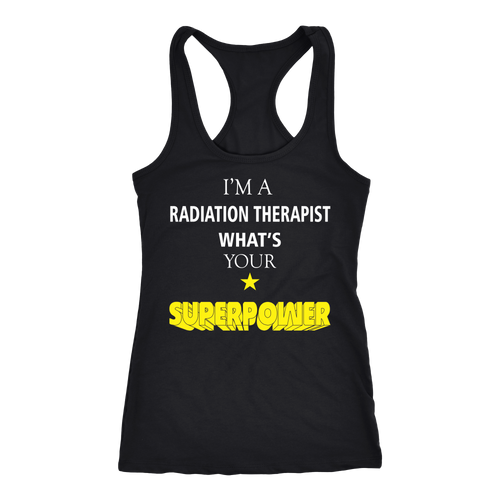 Radiation Therapist T-shirt, hoodie and tank top. Radiation Therapist funny gift idea.