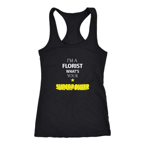 Florist T-shirt, hoodie and tank top. Florist funny gift idea.