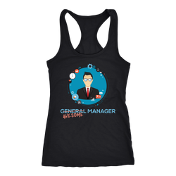 General Manager T-shirt, hoodie and tank top. General Manager funny gift idea.