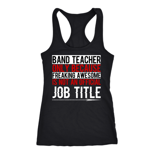 Band Teacher T-shirt, hoodie and tank top. Band Teacher funny gift idea.