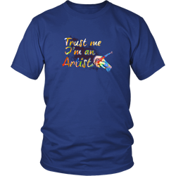 Artist - Trust me I'm an Artist T-shirt