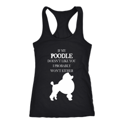 Poodle T-shirt, hoodie and tank top. Poodle funny gift idea.