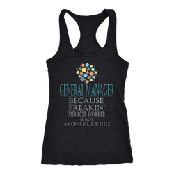 General manager T-shirt, hoodie and tank top. General manager funny gift idea.