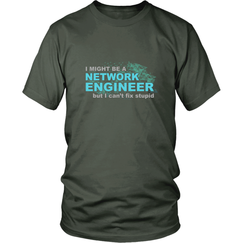 Network Engineer T-shirt - Network Engineer can't fix stupid